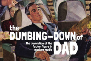 Dumbing Down Dad