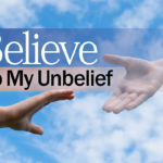 i-believe-help-my-unbelief