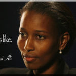 Ayaan Hirsi Ali w quote