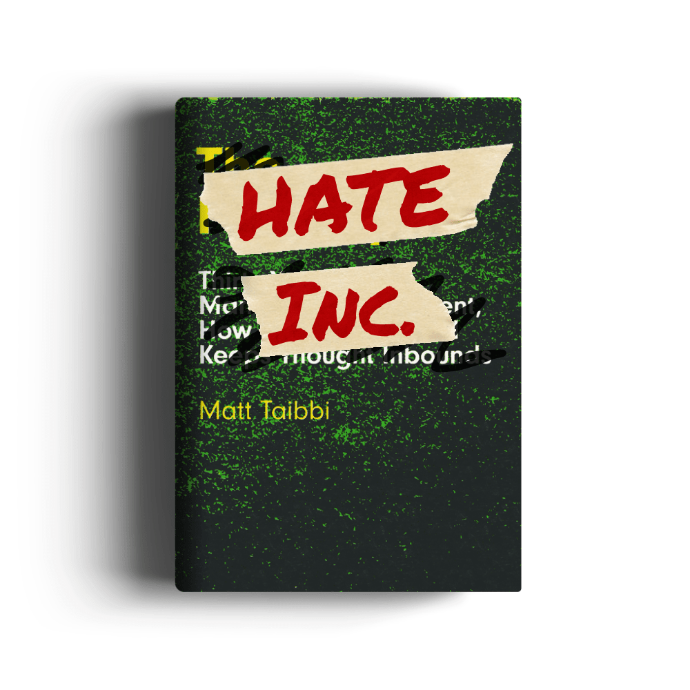 Cover of Hate, Inc by Matt Taibbi