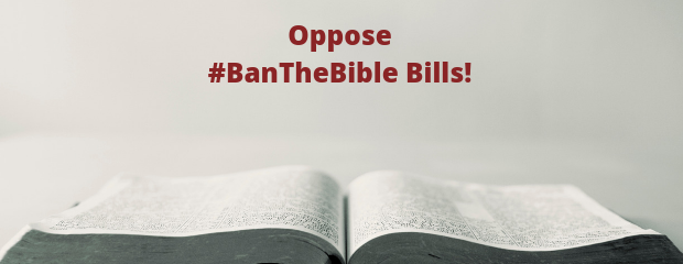 Oppose-Ban-the-Bible-bills