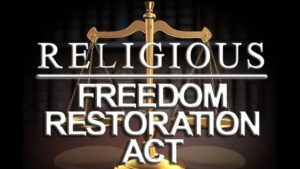 Religious Freedom Restoration Act