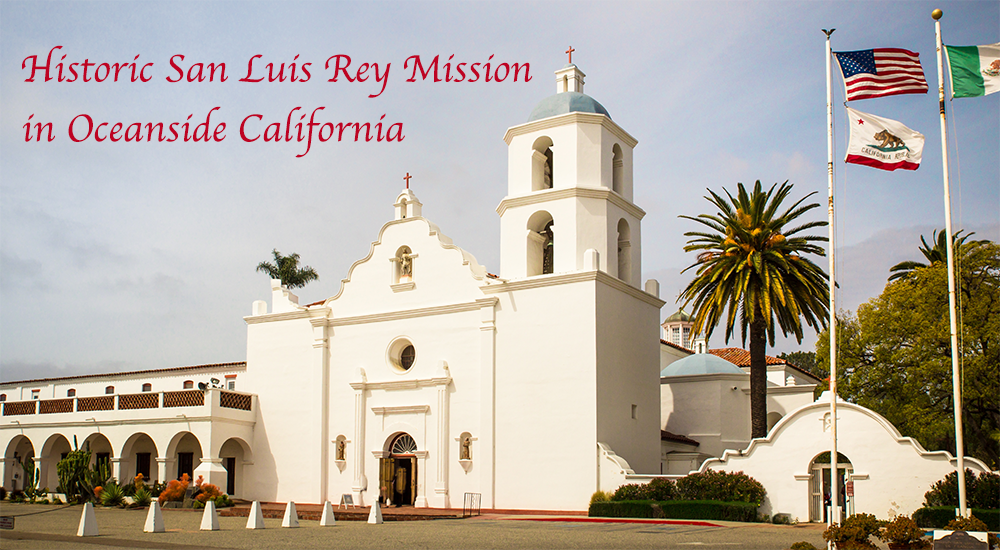 Historic San Luis Rey Mission