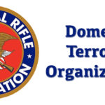NRA - Domestic Terrorists?