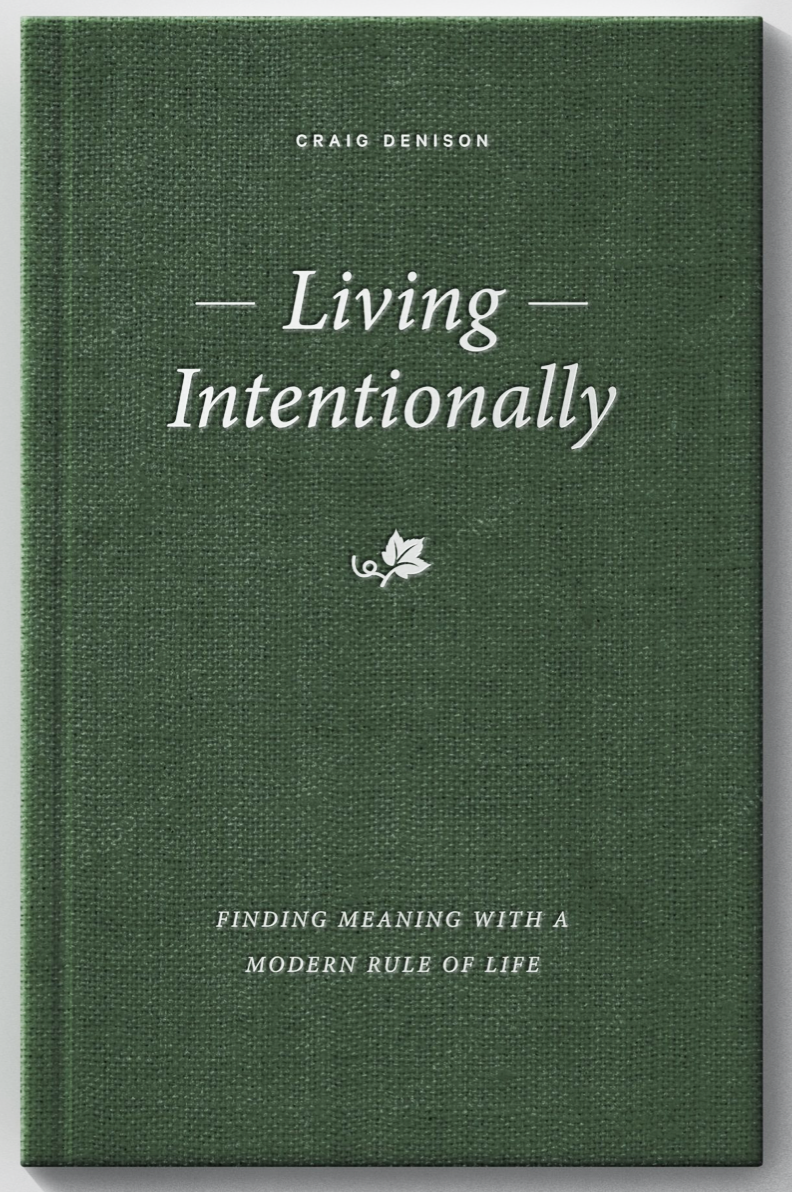 Living Intentionally by Craig Denison