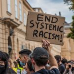 End Systemic Racism - protesters
