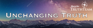 Donation Banner - Unchanging Truth