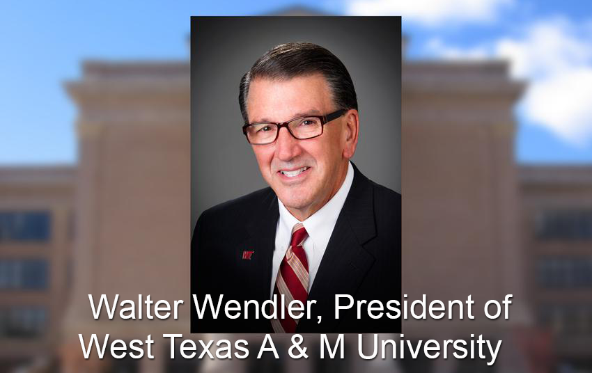 Walter Wendler, President of West Texas A and M University