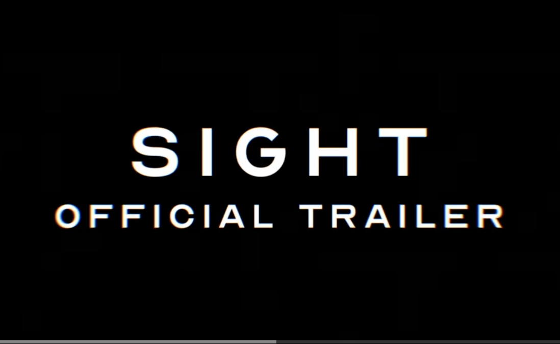 Sight Movie Trailer