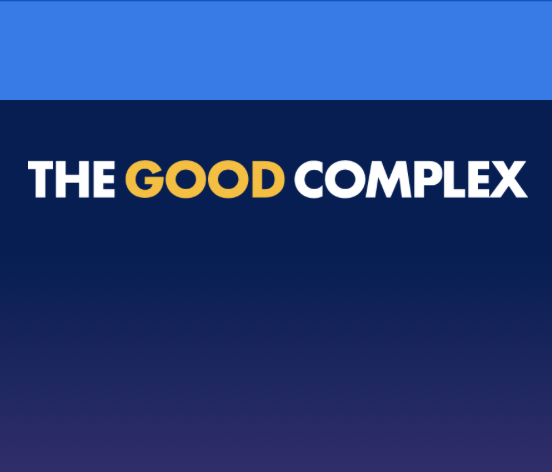 The Good Complex Podcast