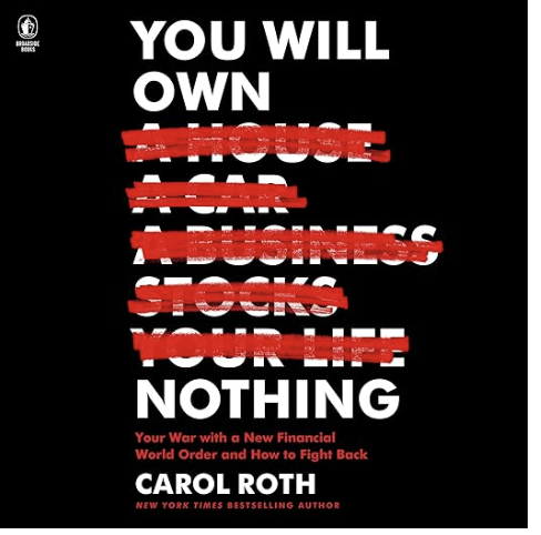 Carol Roth book cover - You Will Own Nothing