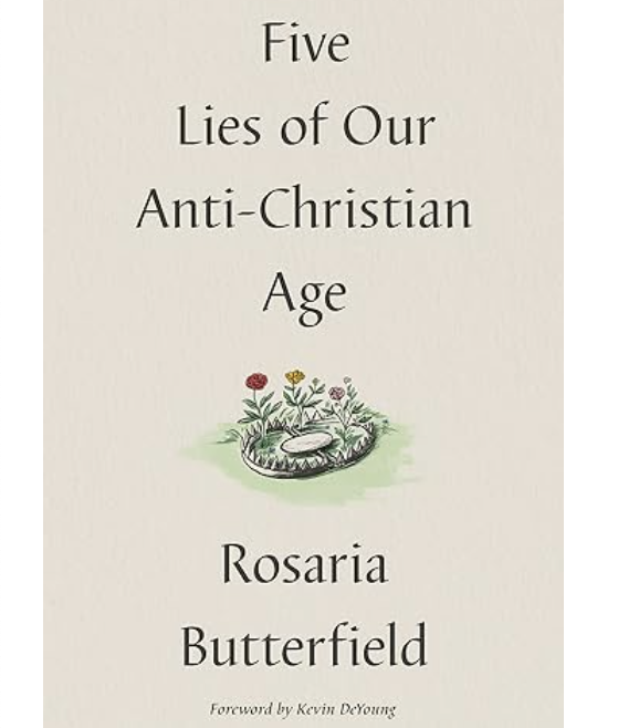 Book Cover - Five Lies of Our Anti-Christian Age