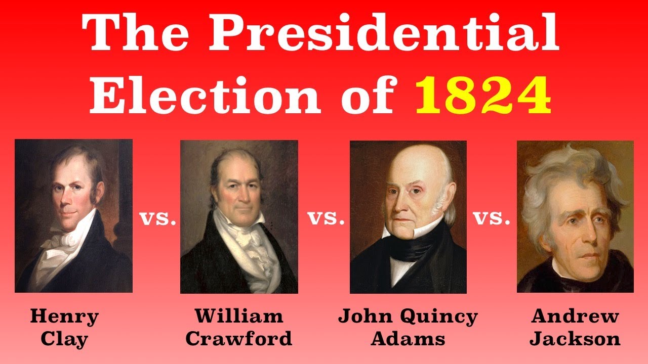 Presidential Election 1824