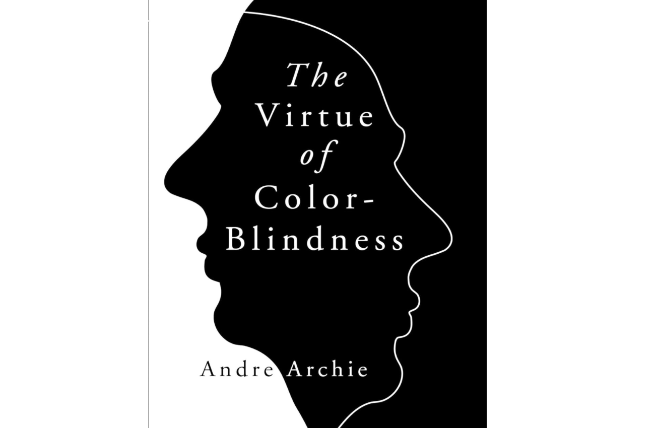 The Virtue of Color-Blindness