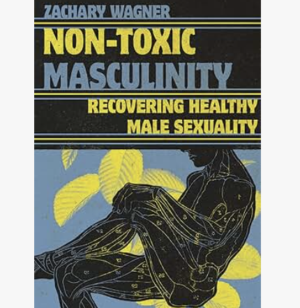 Book Cover - Non-Toxic Masculinity