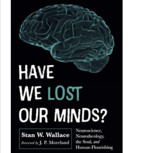 Book Cover - Have We Lost Our Minds