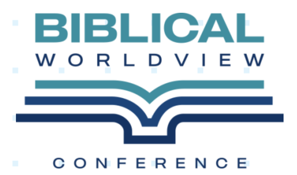 Biblical Worldview Conference