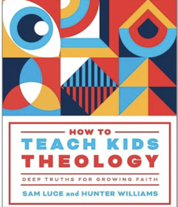 Book Cover - How to Teach Kids Theology