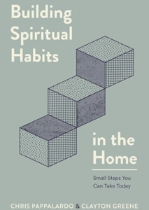 Book Cover - Building Spiritual Habits in the Home