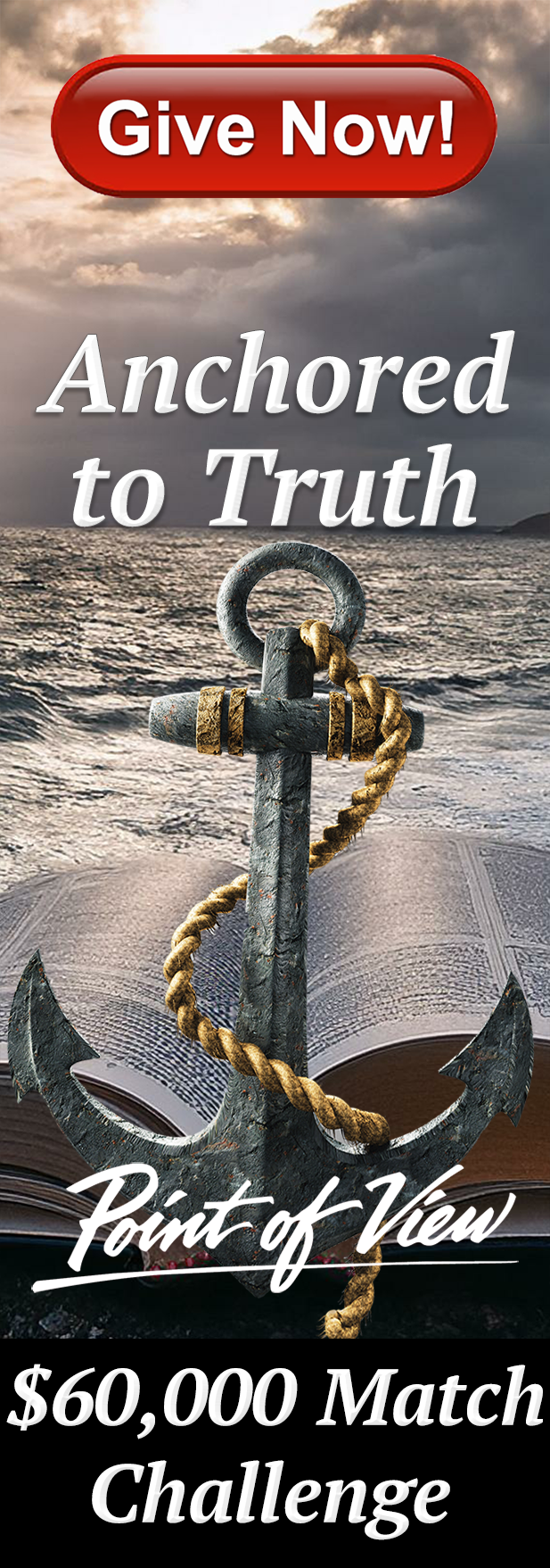 Anchored to Truth banner 60,000 Match Challenge