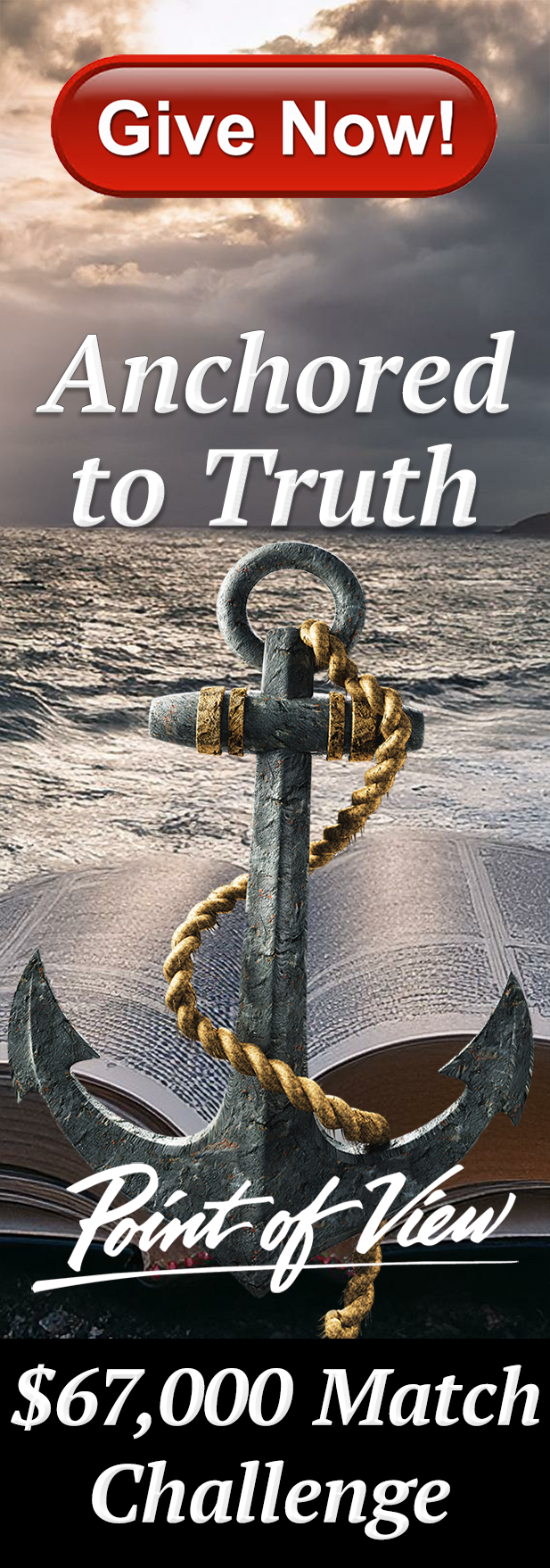 Anchored to Truth banner 67,000 Match Challenge