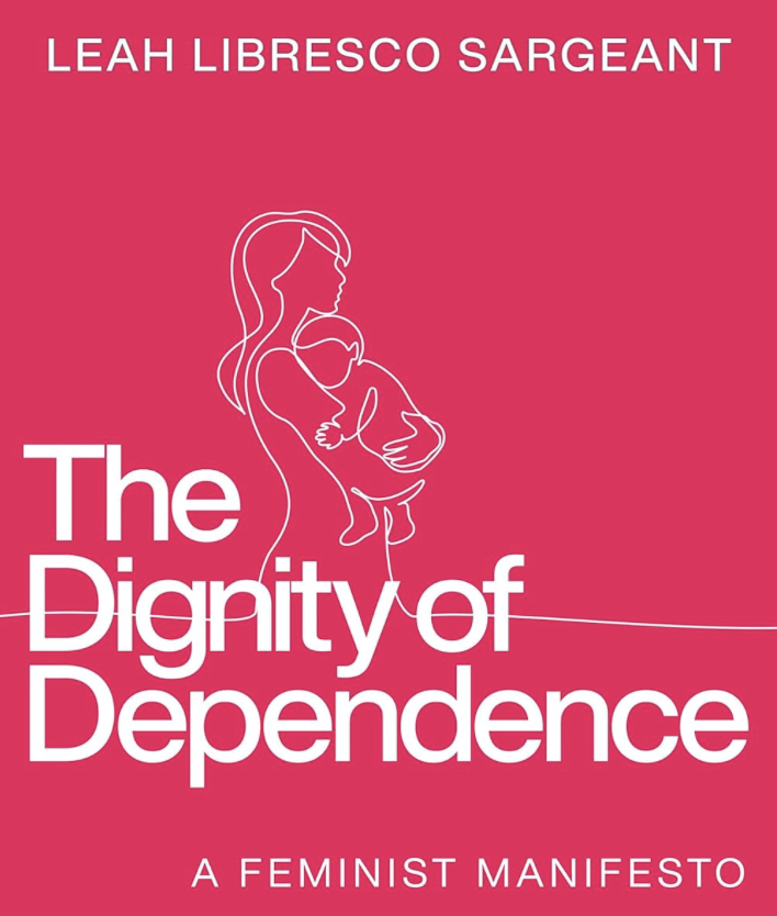 Book Cover - The Dignity of Dependence