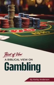 A Biblical View on Gambling