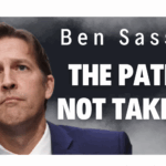Ben Sasse and the Path Not Taken