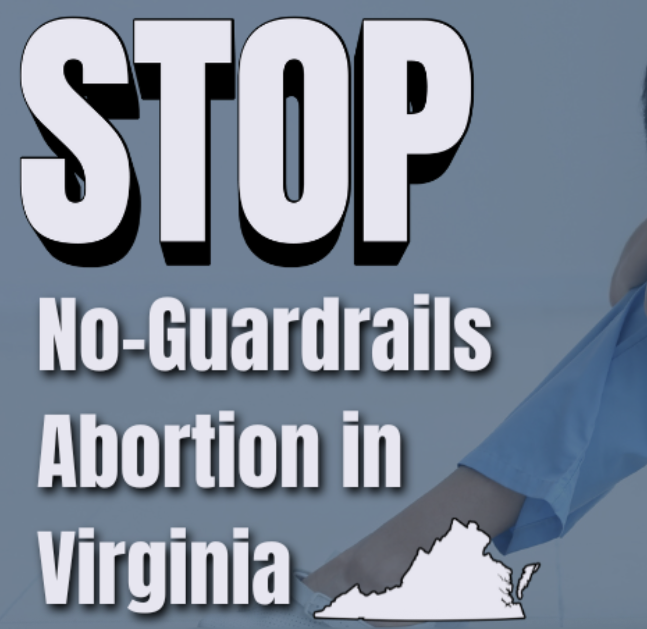 Stopping Unlimited Abortion in Virginia