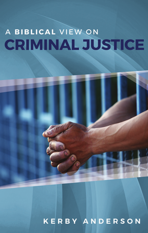 A Biblical View on Criminal Justice