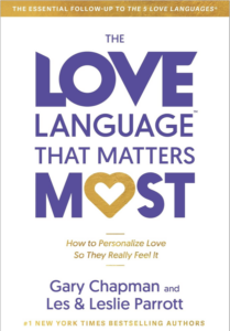 Book Cover - The Love Language™ That Matters Most