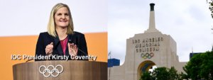IOC President Kirsty Coventry and LA Memorial Coliseum